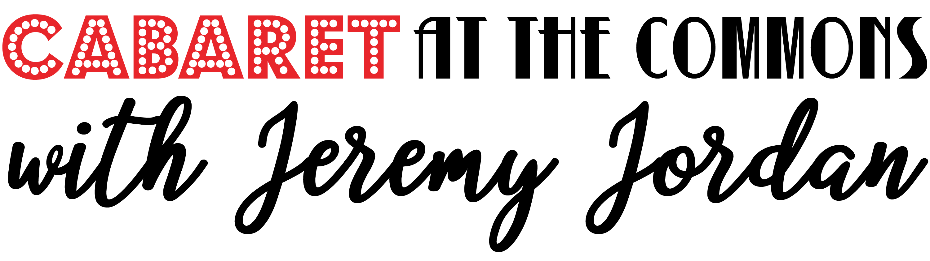 text - Cabaret at The Commons with Jeremy Jordan